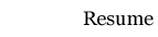 Resume